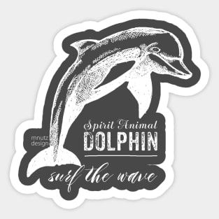 Spirit animal - Dolphin - white Sticker